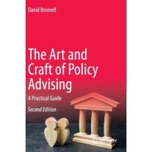 The Art and Craft of Policy Advising by David Bromell Paperback Book