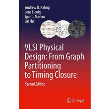 VLSI Physical Design From Graph Partitioning to Timing Closure by Jin