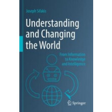 Understanding and Changing the World by Joseph Sifakis Paperback Book