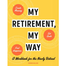 My Retirement My Way by Veronica Veronica McCain McCain Paperback Book