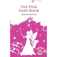 Pink Fairy Book by ED. Andrew Lang Paperback Book