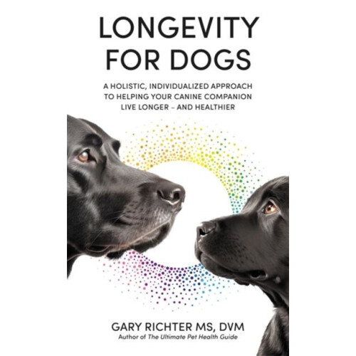 Longevity for Dogs by Gary Richter Paperback Book