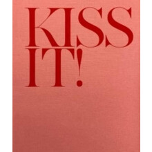 Kiss It by Abbie TraylerSmith Hardcover Book