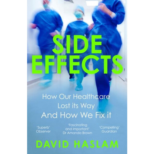 Side Effects by David Haslam Paperback Book