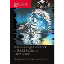The Routledge Handbook of Social Studies of Outer Space Hardcover Book