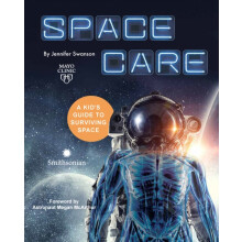 Spacecare by Jennifer Swanson Hardcover Book
