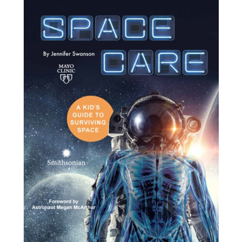 Spacecare by Jennifer Swanson Hardcover Book