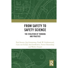 From Safety to Safety Science by Zwaard Walter Private consultant Neth
