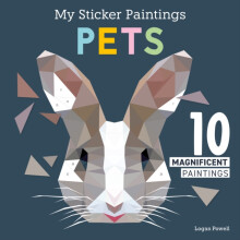 My Sticker Paintings Pets by Logan Powell Paperback Book