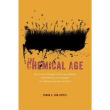 Chemical Age by Frank A. von Hippel Paperback Book