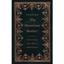 Staging The Mysterious Mother Hardcover Book