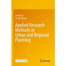 Applied Research Methods in Urban and Regional Planning by Sumei Zhang