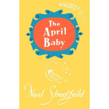 The April Baby by Noel Streatfeild Hardcover Book