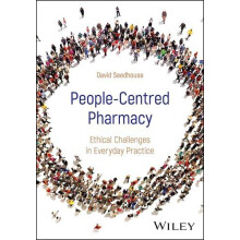 PeopleCentred Pharmacy by Seedhouse David Aston Pharmacy School Birmin