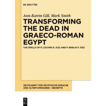 Transforming the Dead in GraecoRoman Egypt by Mark Smith Hardcover Boo