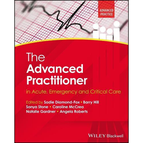 The Advanced Practitioner in Acute Emergency and Critical Care Paperba