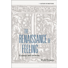 The Renaissance of Feeling by Kirk University of Western Australia Ess