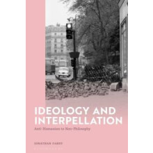 Ideology and Interpellation by Fardy Dr Jonathan Assistant Professor o