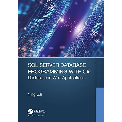 SQL Server Database Programming with C by Bai Ying Johnson C. Smith Un