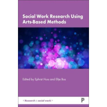 Social Work Research Using ArtsBased Methods Paperback Book