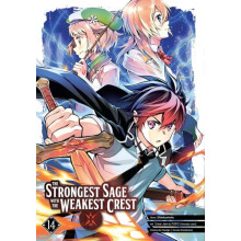 The Strongest Sage with the Weakest Crest 14 by Shinkoshoto Paperback