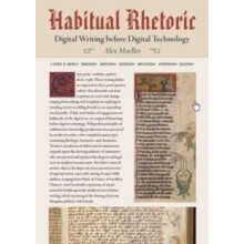 Habitual Rhetoric by Alex Mueller Hardcover Book