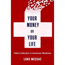 Your Money or Your Life by Messac Luke Resident Physician Resident Phy
