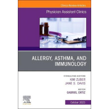 Allergy Asthma and Immunology An Issue of Physician Assistant Clinics