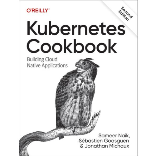 Kubernetes Cookbook by Jonathan Michaux Paperback Book