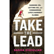 Take the Lead by Sasha DiGiulian Hardcover Book