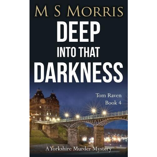 Deep into That Darkness by M S Morris Paperback Book