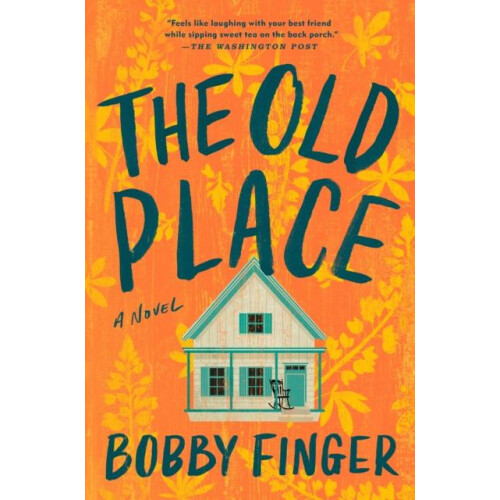 The Old Place by Bobby Finger Paperback Book