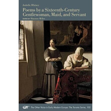 Poems by a SixteenthCentury Gentlewoman Maid and Servant by Isabella W