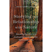 Storying our Relationship with Nature by Lin Jing University of Maryla