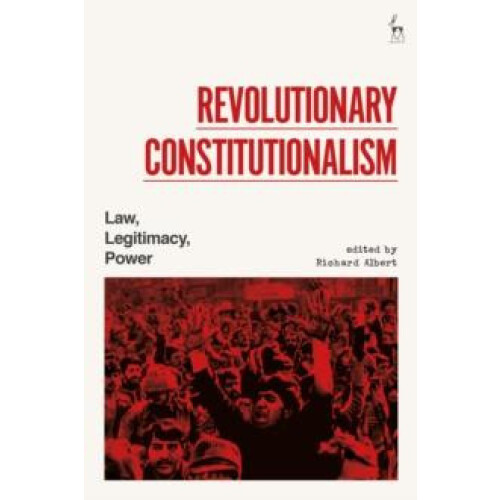Revolutionary Constitutionalism Paperback Book