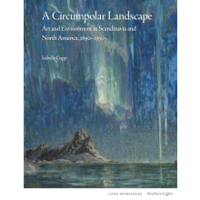 A Circumpolar Landscape by Isabelle Gapp Hardcover Book
