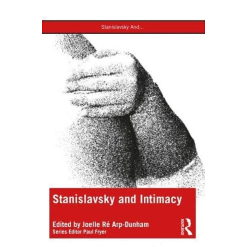 Stanislavsky and Intimacy Paperback Book
