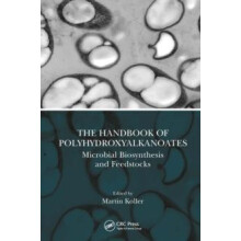 The Handbook of Polyhydroxyalkanoates Paperback Book