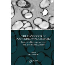 The Handbook of Polyhydroxyalkanoates Paperback Book