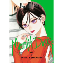 In the Clear Moonlit Dusk 6 by Mika Yamamori Paperback Book