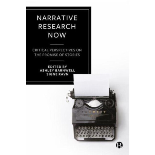 Narrative Research Now Hardcover Book