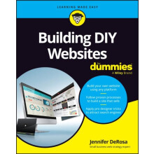 Building DIY Websites For Dummies by Jennifer Toto Coaching DeRosa Pap