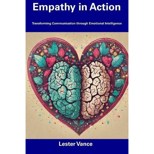 Empathy in Action by Lester Vance Paperback Book