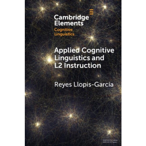 Applied Cognitive Linguistics and L2 Instruction by LlopisGarcia Reyes