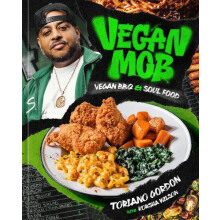 Vegan Mob by Toriano Gordon Hardcover Book