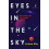 Eyes in the Sky by Andrew May Paperback Book 1