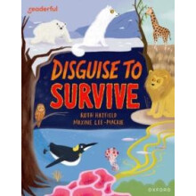 Readerful Independent Library Oxford Reading Level 9 Disguise to Survi