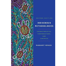 Indigenous Methodologies by Margaret Kovach Paperback Book