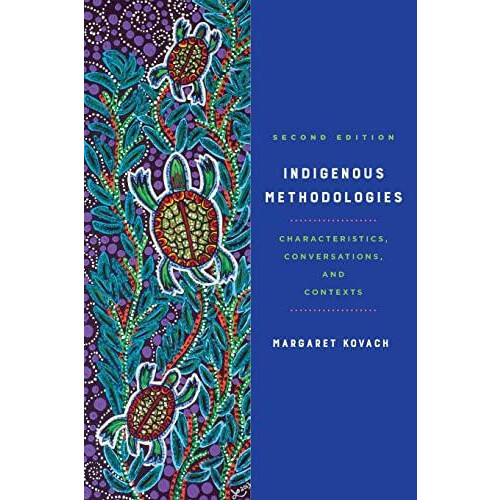 Indigenous Methodologies by Margaret Kovach Paperback Book