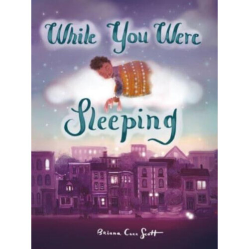 While You Were Sleeping by Briana Corr Scott Hardcover Book